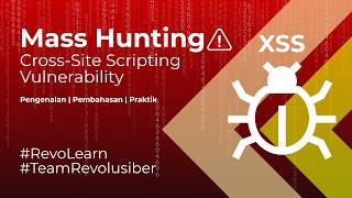 Mass Hunting XSS | Cara Cepat Menemukan Celah Cross-Site Scripting