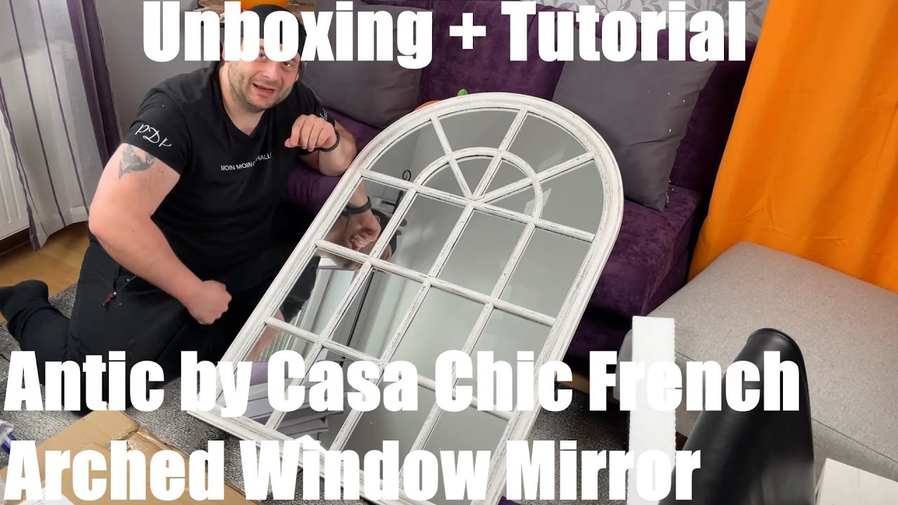 French Arched Window Mirror – 120×80 cm – Solid Frame – matt white unboxing and instructions