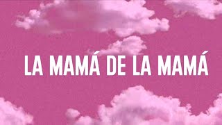 El Alfa - La Mamá de la Mamá (Letra / Lyrics Video)