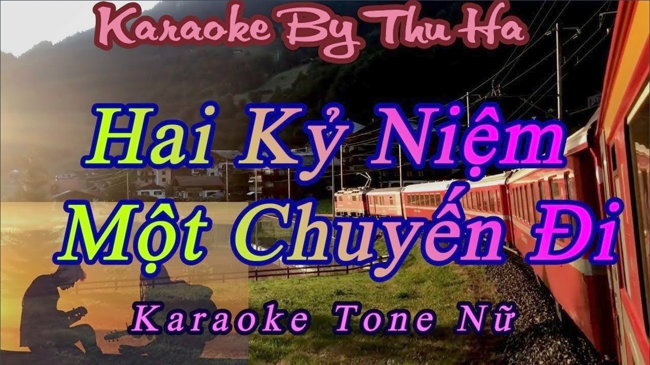 Karaoke Hai Kỷ Niệm Một Chuyến Di |Tone Nữ | Karaoke By Thu Ha