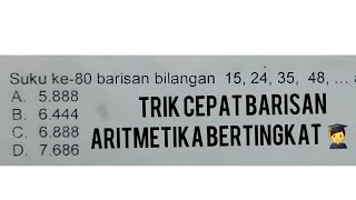 Trik cepat barisan aritmetika bertingkat