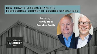 Episode 52: How Today’s Leaders Shape the Professional Journey of Younger Generations