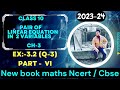 Class10maths| Ex 3.2 Q-3*vi (Pair of Linear equation in two variables) New Ncert Math Book*2023-24*