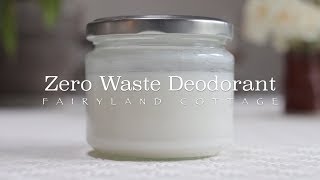 Zero Waste Deodorant - DIY - 3 Ingredients