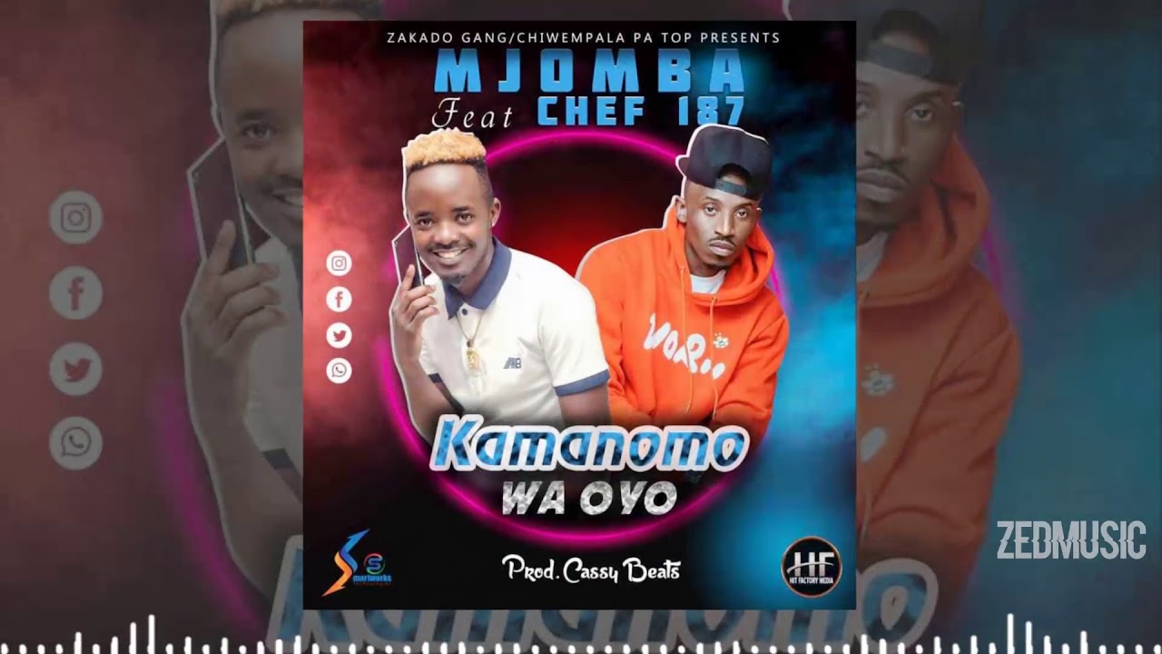 Mjomba Ft  Chef 187  - Kamanomo Waoyo (Official Audio) || 