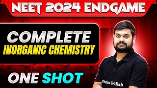 Complete INORGANIC CHEMISTRY in 1 Shot | Concepts + Most Important Questions | NEET 2024
