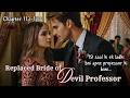 Replaced Bride Of Devil Professor 113 120 College Love Dark Story Forced Marriage Replaced Bride Of Devil Professor 113 120 College Love Dark Story Forced Marriage