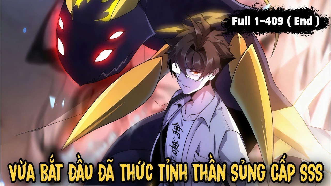 FULL END | Hệ Thống Nhìn Thấy Lộ Trình Tiến Hoá, Vừa Bắt Đầu Đã Thức Tỉnh Thần Sủng Cấp SSS | Review