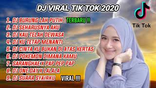 DJ VIRAL TIK TOK 2020 DJ BURUNG LAH PUTIH REMIX FULL ALBUM TERBARU 2020