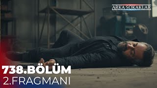 Arka Sokaklar 738. Bölüm Fragmanı