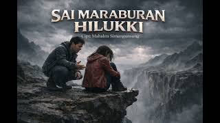 Sai maraburan hilukki ciptaan mahalen