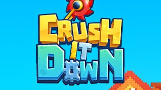 Crush It Down Mobile Game | Gameplay Video & Apk screenshot 1