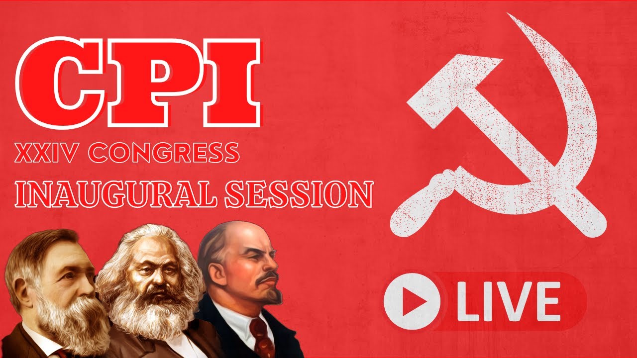 CPI 24th Party Congress Inaugural Session Live Communist Party Of cpi-24th-party-congress-inaugural-session-live-communist-party-of