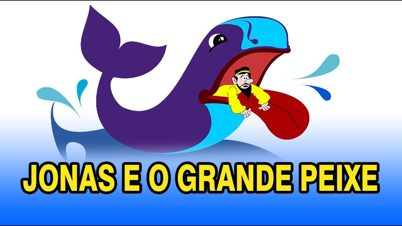 Jonas e o Grande Peixe/ Historia Bíblica - YouTube