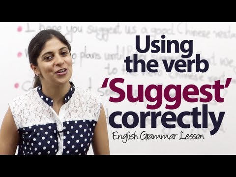 How to use the verb 'Suggest' correctly? English Grammar Lesson ( ESL)