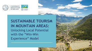 SUSTAINABLE TOURISM IN MOUNTAIN AREAS: Unlocking Local Potential with the “Win-Win Experience” Model