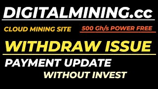 Digitalmining.cc Withdraw Update 6000 Btc Satoshi Payment Proof
