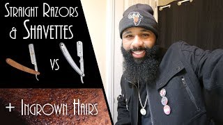 Ingrown Hairs | Straight Razor vs Shavette [Razorette] | Q&A