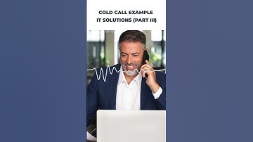 Example of a Cold Call for IT Solutions