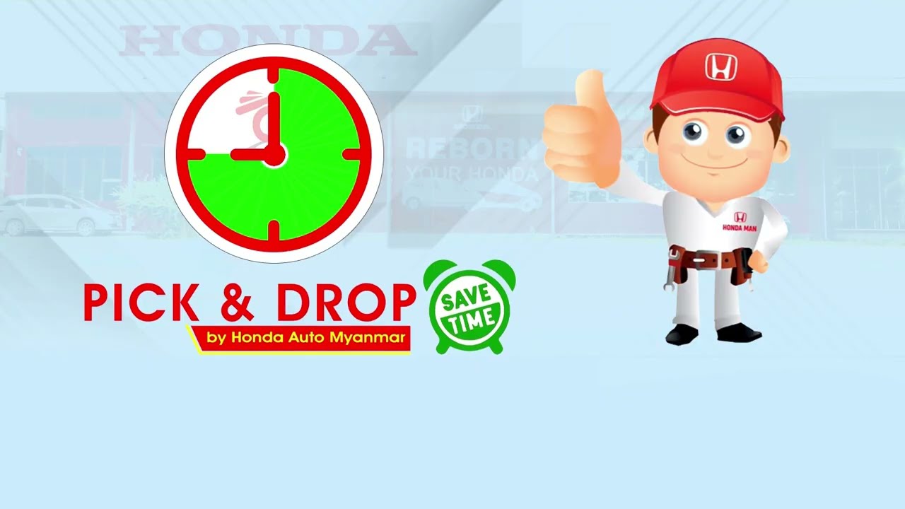 PICK & DROP service by Honda Auto Myanmar YouTube
