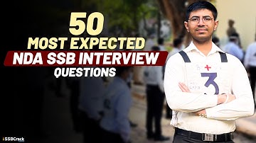 50 Most Expected NDA SSB Interview Questions