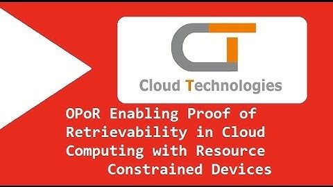 OPoR Enabling Proof of Retrievability in Cloud Computing with Resource Constrained Devices 2015