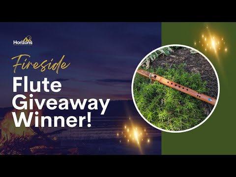 Flute Giveaway Winner! [Fireside Event]