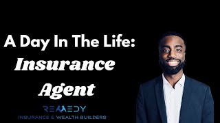 A Day in the Life of an Insurance Agent