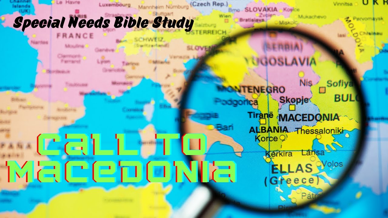 Special Needs Bible Study Call To Macedonia YouTube special-needs-bible-study-call-to-macedonia-youtube