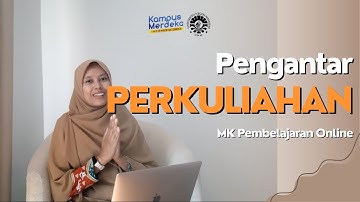 Pengantar Perkuliahan Pembelajaran Online/E-Learning Teknologi Pendidikan UNM 2023/2024