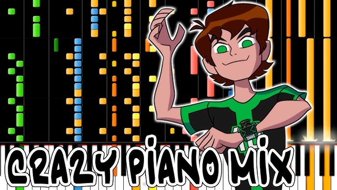 Crazy Piano Mix! BEN 10 Theme Song 