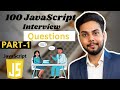 💡 Top 100 JavaScript Interview Questions & Answers | Part 1 | 2025