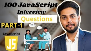 💡 Top 100 JavaScript Interview Questions & Answers | Part 1 | 2025
