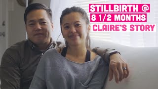 Claire’s Story (Stillbirth at 8 1/2 Months)