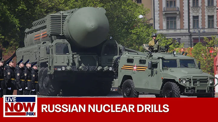 Russia practices nuclear scenarios, threatens Western military facilities | LiveNOW from FOX - DayDayNews