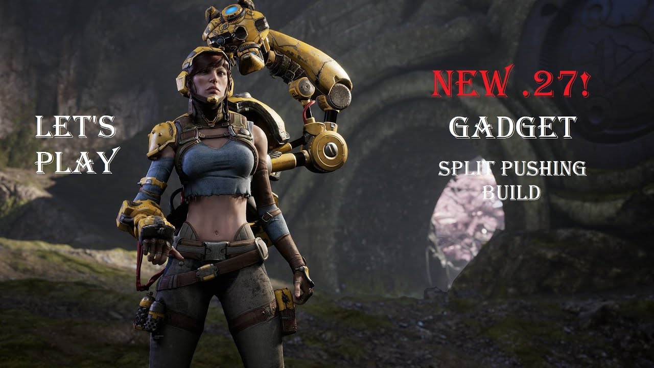Gadget (NEW Patch .27 Split-Push Build) | Let's Play | Paragon Gameplay