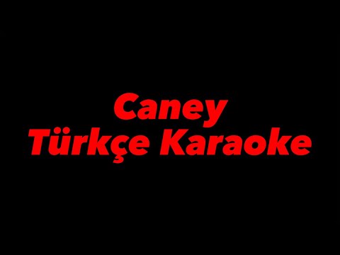 Caney - KARAOKE 🎤