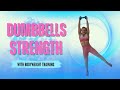 Build Strength &amp; Definition: Dumbbell Workout for Total Body Gains!