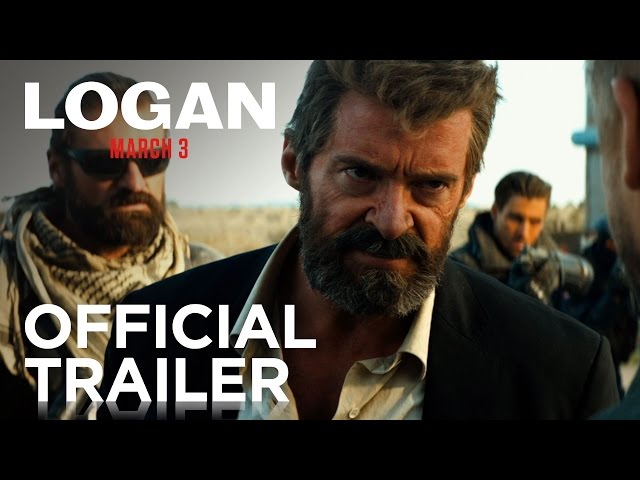 Logan, Official Trailer [HD]