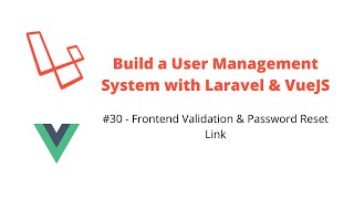Users Management System #30 Frontend Validation & Password Reset Link - Laravel, VueJS