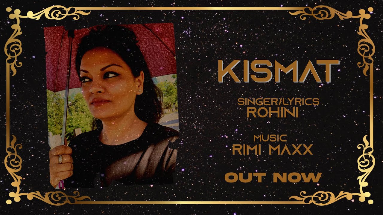 Rohini - KISMAT