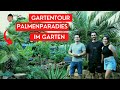 Palmenparadies im Münsterland - Zu besuch bei Jackys Traumgarten