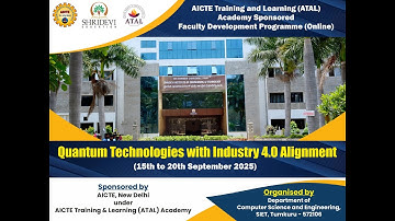 ATAL FDP ON Quantum Technologies with Industry 4.0 Alignment 20th Sep 2025 PART 1