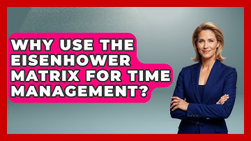 Why Use The Eisenhower Matrix For Time Management? - Steps to Sophomore Year