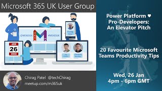 #M365UK Jan 2022 Power Platform Pro-Developers and Microsoft Teams Productivity