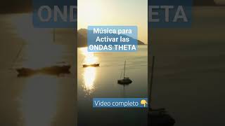 Música para Activar las Ondas Theta #musicarelajante