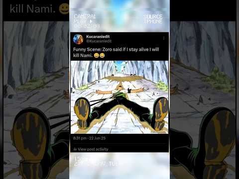 Funny Scene Zoro Said If I Stay Alive I Will Kill Nami Zoro Edit Nami Funny Onepiece 