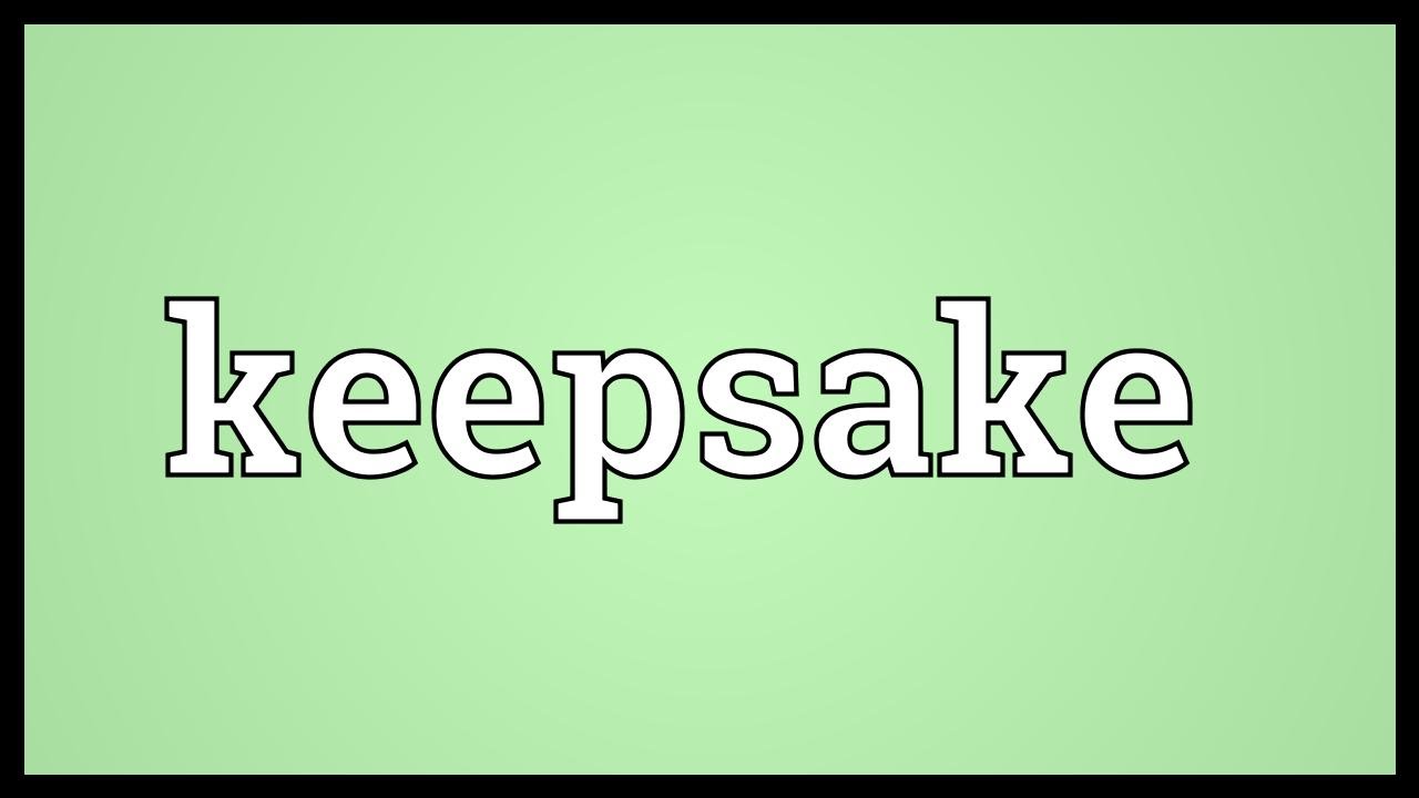 Keepsake Meaning