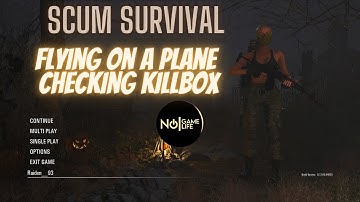 SCUM Gameplay -  Flying on a plane, checking killbox