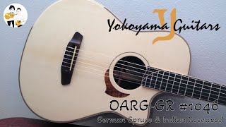 Yokoyama Guitars OARG-GR #1046 / German Spruce & Indian Rosewood